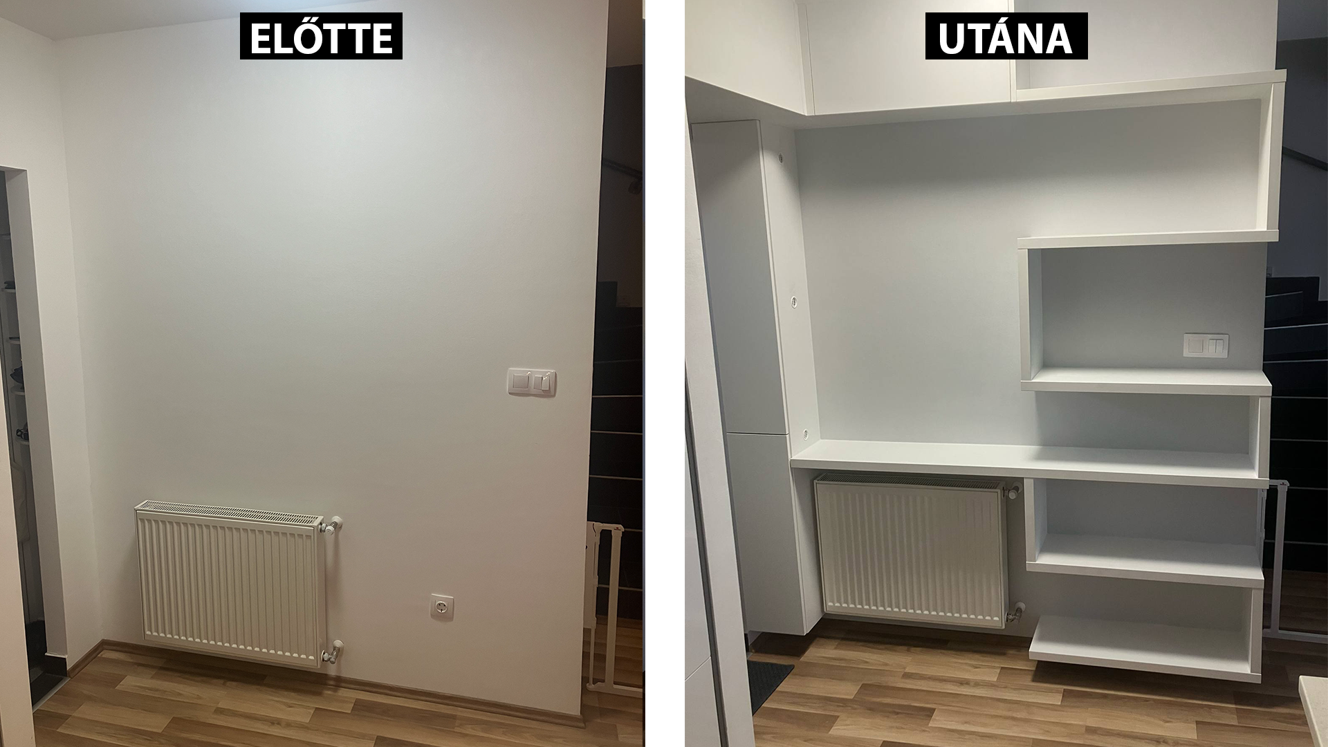Beépített polcrendszer  – előtte / utána